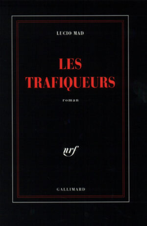 Les trafiqueurs