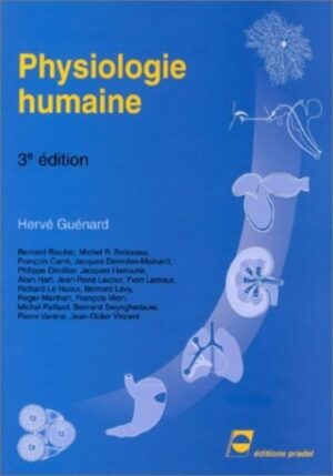Physiologie humaine (3e édition – Manuel)