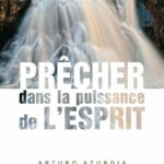 Prêcher Christ dans la puissance de l'Esprit