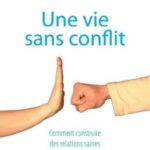 Une vie sans conflit