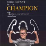 Votre Enfant Est Un Champion
