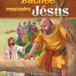 Zachée rencontre Jésus