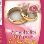 Avant  de dire oui pour le mariage