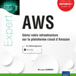 AWS Gérez votre infrastructure sur la plateforme cloud d'Amazon