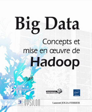 Big Data Concepts et mise en oeuvre de Hadoop