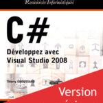 C# Développez avec Visual Studio 2008 - Version en ligne