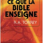 CE QUE LA BIBLE ENSEIGNE