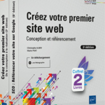Créez votre premier site web Coffret de 2 livres : Conception et référencement (3e édition)
