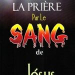 La Prière par le Sang de Jésus