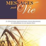 Dévotionnel 1: 31 dévotions quotidienne pour organiser et coordonner ta vie selon Dieu