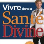 Vivre dans la santé divine