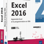 Excel 2016 Coffret de 2 livres : Apprendre Excel et la programmation en VBA (2e édition)