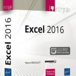 Excel 2016 L'intégrale
