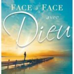 FACE A FACE AVEC DIEU
