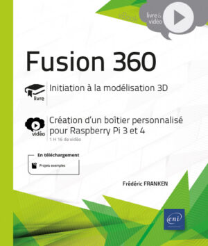 Fusion 360 Complément vidéo : Création d'un boîtier personnalisé pour Raspberry Pi 3 et 4