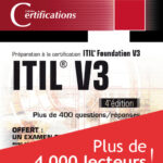 ITIL® V3 Préparation à la certification ITIL® Foundation V3 (4e édition)