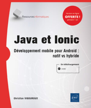 Java et Ionic Développement mobile pour Android : natif vs hybride