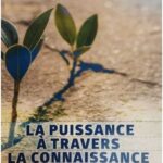 La puissance à travers la connaissance de Dieu