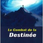 Le combat de la destinée