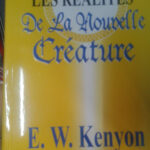 Les réalités de la nouvelle créature