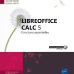 LibreOffice Calc 5 Fonctions essentielles