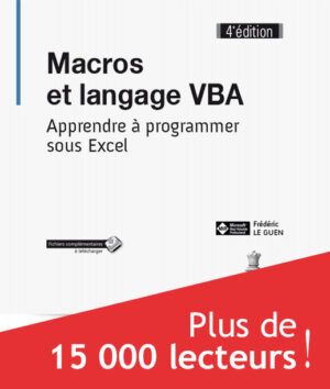Macros et langage VBA Apprendre à programmer sous Excel (4e édition)
