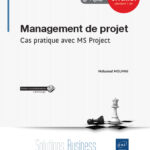Management de projet: Cas pratique avec MS Project