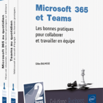Microsoft 365 et Teams Coffret de 2 livres : Les bonnes pratiques pour collaborer et travailler en équipe