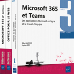 Microsoft 365 et Teams Coffret de 3 livres : Les applications Microsoft en ligne et le travail d'équipe