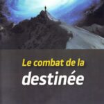 Le combat de la destinée