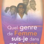 Quel genre de femme suis-je dans ma maison?