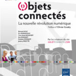 Objets connectés La nouvelle révolution numérique