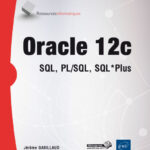 Oracle 12c SQL, PL/SQL, SQL*Plus
