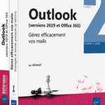Outlook (versions 2019 et Office 365) Coffret de 2 livres : Gérez efficacement vos mails