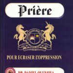 Passeport de prière pour écraser les oppressions