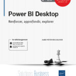 Power BI Desktop Renforcer, approfondir, explorer