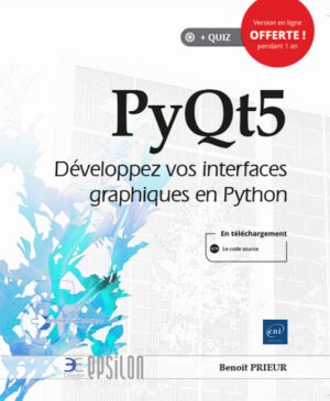 PyQt5 Développez vos interfaces graphiques en Python