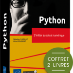 Python Coffrets de 2 livres : S'initier au calcul numérique
