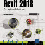 Revit 2018 Conception de bâtiment