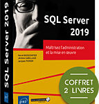 SQL Server 2019 Coffret de 2 livres : Maîtrisez l'administration et la mise en oeuvre
