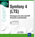 Symfony 4 (LTS) Développez des sites web PHP structurés et performants