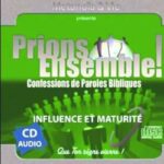 Prions ensemble : Influence et maturité (Vol. 3)