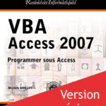 VBA Access 2007 - Programmer sous Access - Version en ligne