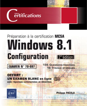 Windows 8.1 Configuration Préparation à la certification MCSA 70-687
