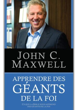 APPRENDRE DES GEANTS DE LA FOI